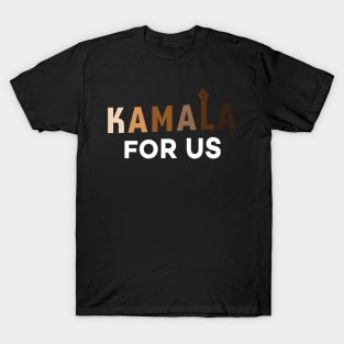 Kamala for US T-Shirt